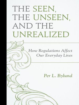 cover image of The Seen, the Unseen, and the Unrealized